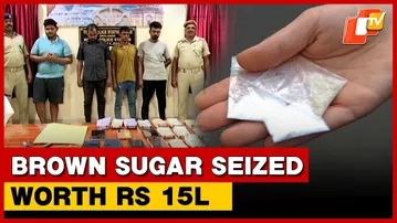 Operation Chakra: Brown Sugar Worth Rs 15L Seized In Odisha, Four Arrested | OTV