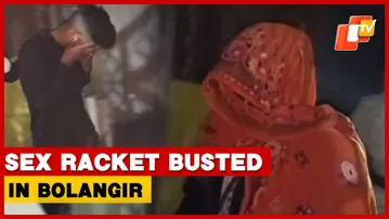 Sex Racket Busted in Bolangir; Three Detained, Two Women Rescued | OTV