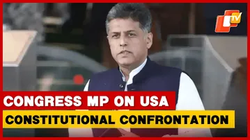 Congress MP Manish Tewari On USA Constitutional Confrontation | OTV