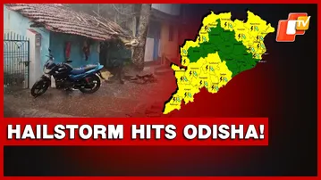Hailstorm, Heavy Rain Lash Odisha; 18 Districts Under Yellow Alert