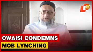 AIMIM Chief Owaisi Condemns Balasore Mob Lynching by Gau Rakshaks