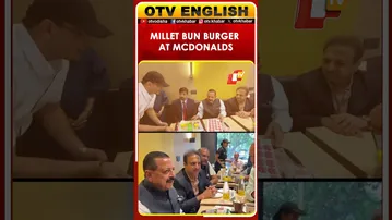 Union Minister Jitendra Singh Shares Millet Bun Burger Made Using Technology Of CSIR-CFTRI | OTV