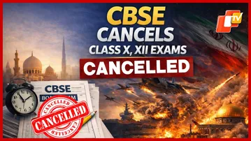 CBSE Issues Fresh Circular: Class X Exams Cancelled, Class XII Exam Postponed In Middle East | OTV
