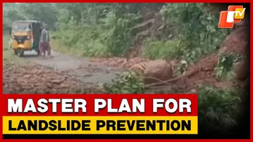 Odisha Govt to Draft Master Plan for Landslide Prevention