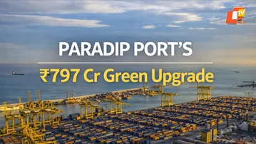 Paradip Port’s ₹797 Cr Green Upgrade To Boost Odisha’s Clean Energy Exports