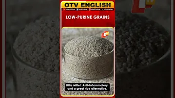 Top Millets and Grains That Naturally Lower Uric Acid Levels | OTV