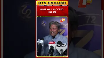 Kapil Dev: Golf Will Succeed Like IPL in Delhi | OTV
