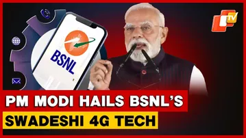 PM Narendra Modi Hails Swadeshi 4G Technology Developed By BSNL