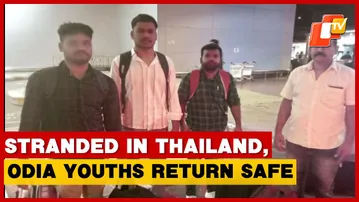 Four Odia Youths Stranded In Thailand Brought Back Safely To Odisha