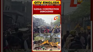 Administration Demolishes Illegal Construction In Etah, UP | OTV