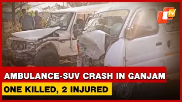 One Dead, Two Critical In Ambulance-SUV Crash In Ganjam