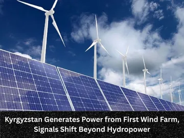 Kyrgyzstan Generates Power from First Wind Farm, Signals Shift Beyond Hydropower