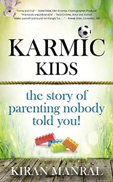 Karmic Kids: The Story Of Parenting Nobody Told You