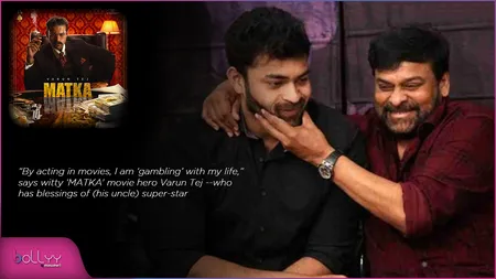 “By acting in movies, I am ‘gambling’ with my life,” says witty ‘MATKA' movie hero Varun Tej --who has blessings of (his uncle) super-star Chiranjeevi-Sir by Chaitanya Padukone