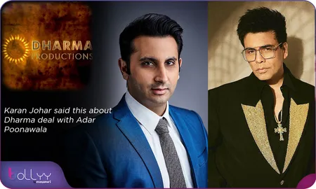 Karan Johar said this about Dharma deal with Adar Poonawala