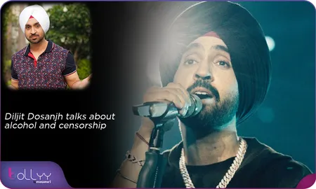 Diljit Dosanjh talks about alcohol and censorship