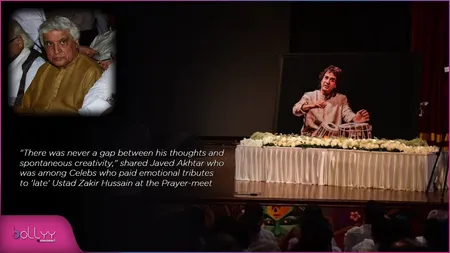 "There was never a gap between his thoughts and spontaneous creativity," shared Javed Akhtar who was among Celebs who paid emotional tributes to 'late' Ustad Zakir Hussain at the Prayer-meet by Chaitanya Padukone
