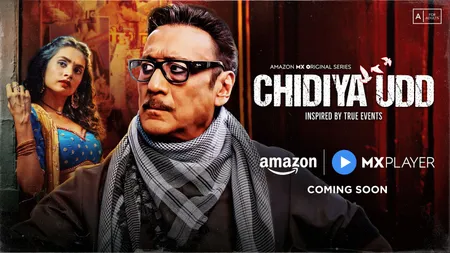 Amazon MX Player Drops Teaser for Chidiya Udd Starring Jackie Shroff