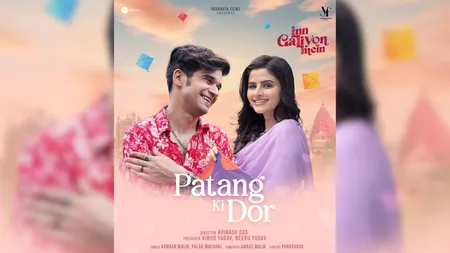 Patang Ki Dor:  Feel the Magic of New Age Love in Inn Galiyon Mein Starring Avantika Dassani & Vivaan Shah