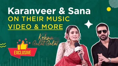 Sana Makbul & Karanveer Mehra Interview: "Kahna Galat-Galat" New Song