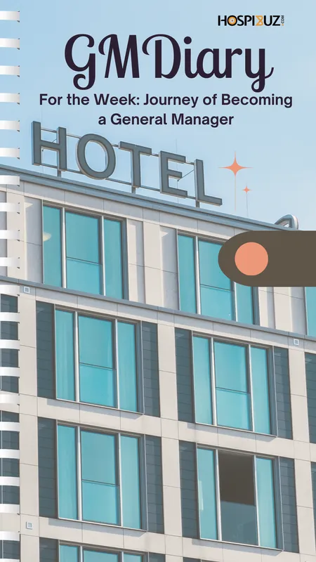 GM Diary for the Week Journey of Becoming a General Manager