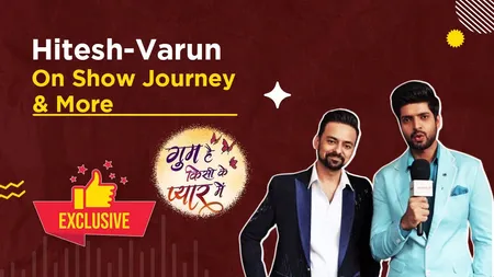 ‘Ghum Hai Kisikey Pyaar Meii’ के एक्टर Hitesh Bharadwaj और Varun Jain ने कहा...