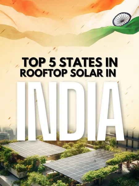 top 5 states leading the Rooftop Solar Installation in India