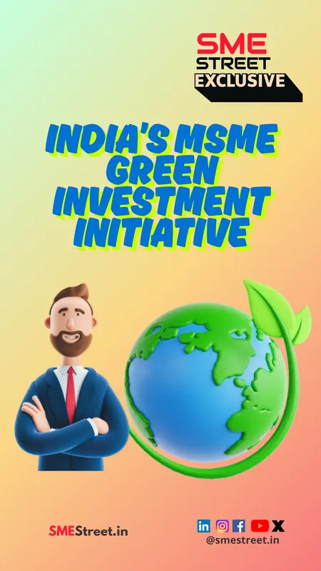 India’s MSME Green Investment Initiative