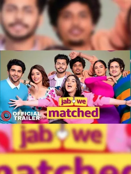 Jab We Matched: New Mini-Series on Online Dating