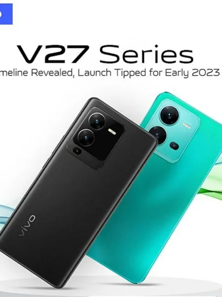 Rumors of the Upcoming Vivo V27 Series Launch