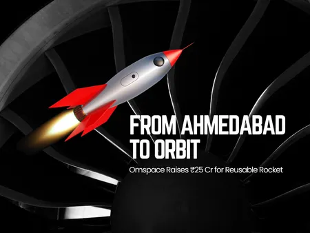 Omspace Raises ₹25 Cr for Reusable Rocket