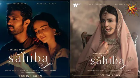 Jasleen Royal’s ‘Sahiba’ Poster Drops: Vijay Deverakonda and Radhikka Madan’s Chemistry Steals the Show!