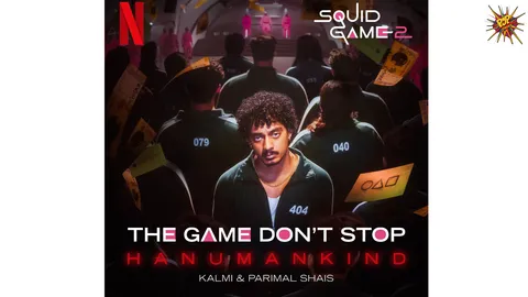 HUMANKIND’S “THE GAME DON’T STOP' SETS THE STAGE FOR NETFLIX’S SQUID GAME SEASON 2