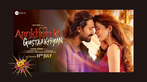 Vikrant Massey & Shanaya Kapoor’s “Aankhon Ki Gustaakhiyan” — A Fresh Pairing That’s Winning Hearts