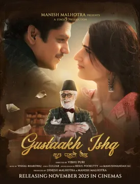 Manish Malhotra’s Gustaakh Ishq, featuring Naseeruddin Shah, Vijay Varma, and Fatima Sana Shaikh, is a daring story of love… ishq… lekin pehle jaisa.
