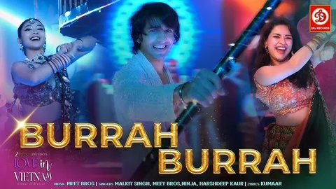 Catch the vibe, feel the beat  Burrah Burrah from Love In Vietnam starring Shantanu Maheshwari, Avneet Kaur & Vietnamese actress Kha Ngan is the new jam
