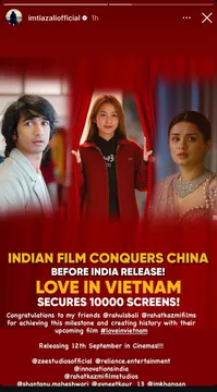 Imtiaz Ali cheers for Love in Vietnam as the film secures 10,000 screens in China ahead of its India release!