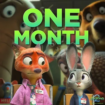 One Month to Go for Nick and Judy's next adventure in Zootopia 2