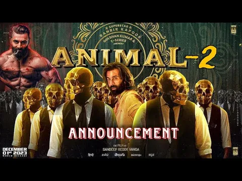 Animal 2: Ranbir Kapoor and Sandeep Reddy Vanga's blockbuster officially announced by T-series!