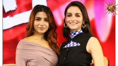 Alia Bhatt speaks On Doing A film With Samantha Ruth Prabhu; Read More