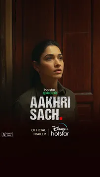 The trailer for Tamannaah Bhatia’s gripping Series Aakhri Sach Drops Online