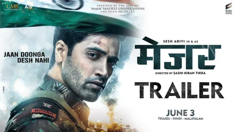 Major Trailer - Supreme Sacrifice Of Sandeep Unnikrishnan Shown Brilliantly