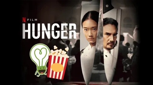 HUNGER: How this Netflix culinary film teaches us Dhamma - Handful of Leaves