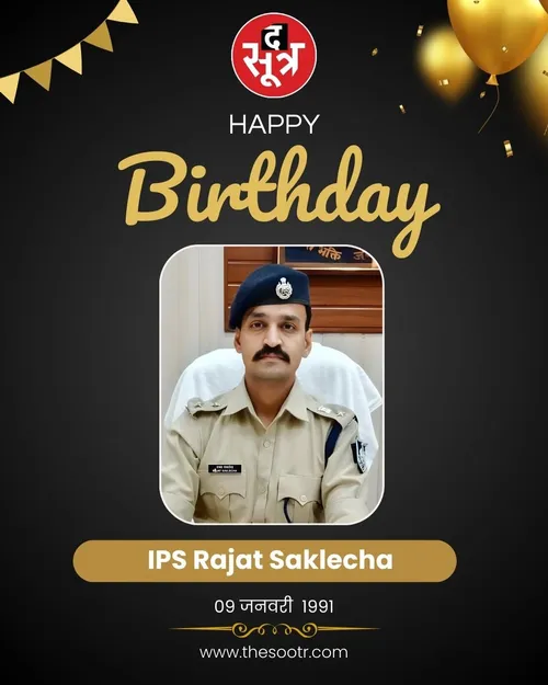 IPS Rajat Saklecha