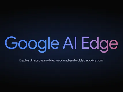 Google AI Edge