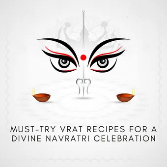 Must-Try Vrat Recipes for a Divine Navratri Celebration