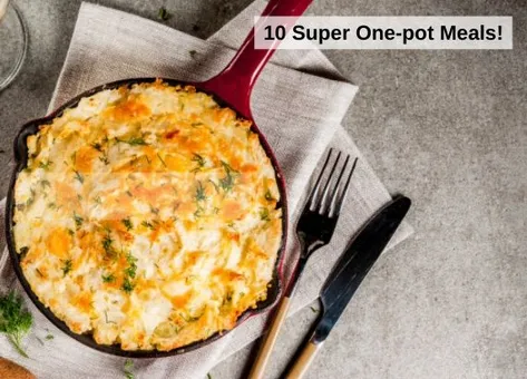10 super one pot meals