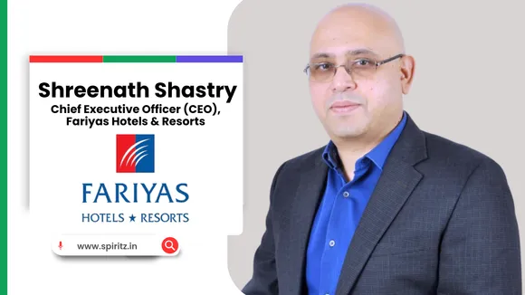 Fariyas Hotels & Resorts appoints Shreenath Shastry as CEO