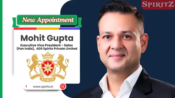ADS Spirits appoints Mohit Gupta to lead Sales - Pan India