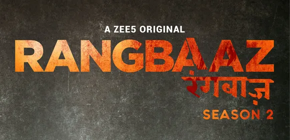 ZEE5 announces season 2 of flagship franchise Rangbaaz